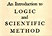 An Introduction to Logic & Scientific Method